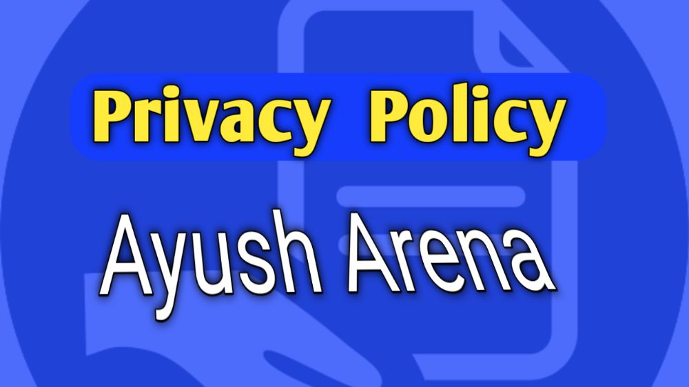 privacy policy ayush arena website